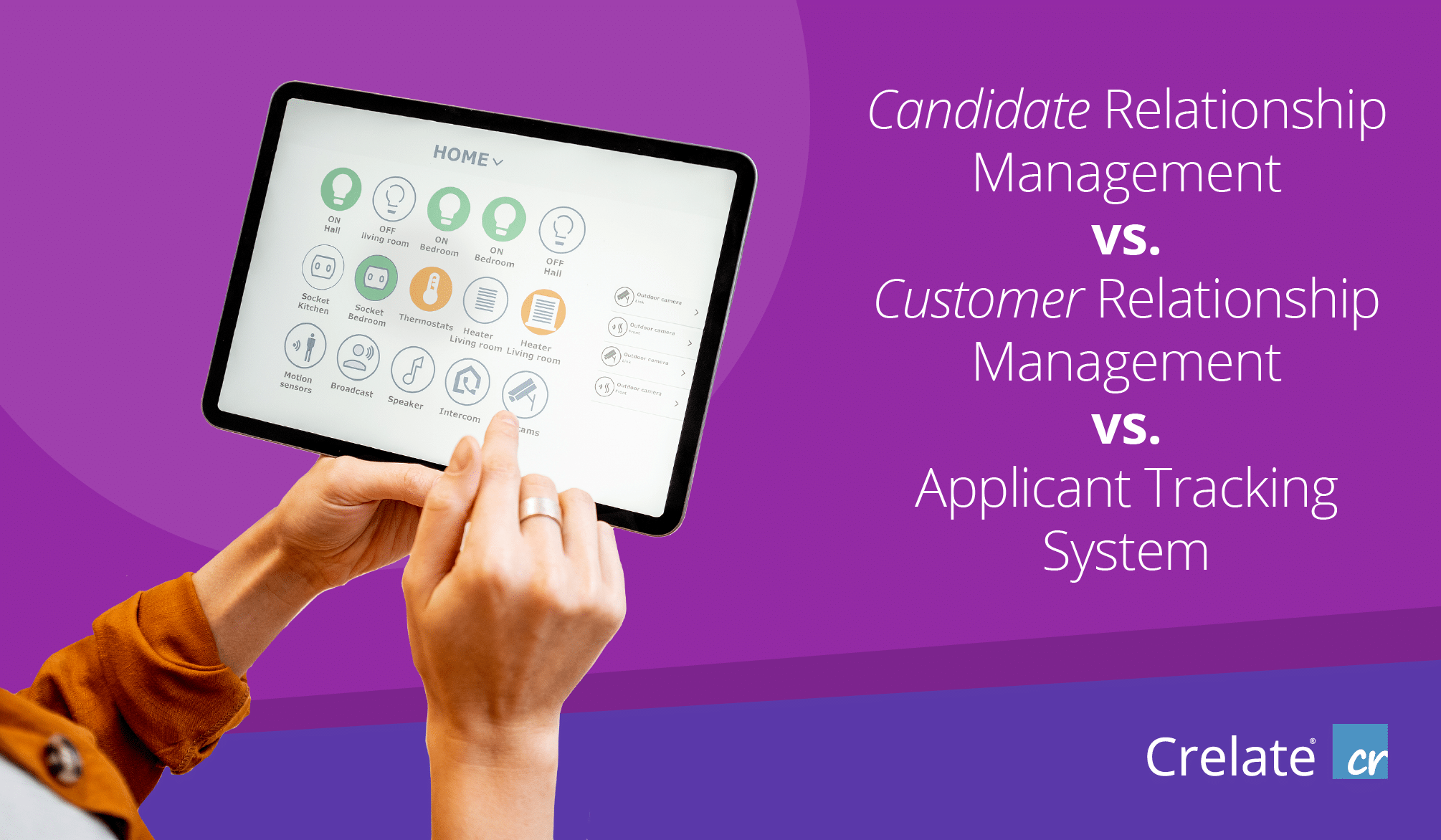 Candidate Relationship Management vs. Customer Relationship Management vs. Applicant Tracking System