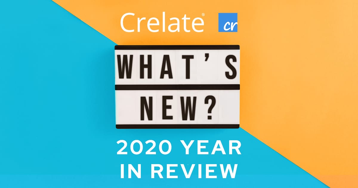 Crelate's Year in Review for 2020, acknowledging the arrival of 2021.