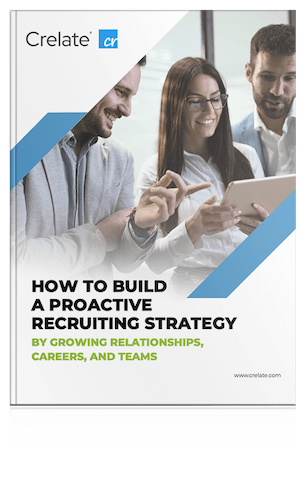 Learn how to build a proactive recruiting strategy based on relationship-building and trust.