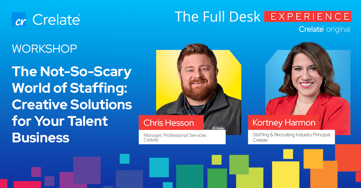 The Not-So-Scary World of Staffing: Creative Solutions for Your Talent Business