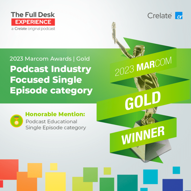 The Full Desk Podcast is an industry-focused single category gold award-winning podcast that provides an immersive Full Desk Experience.