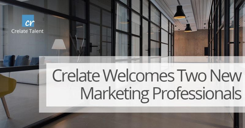 Crelate Welcomes Two New Marketing Professionals